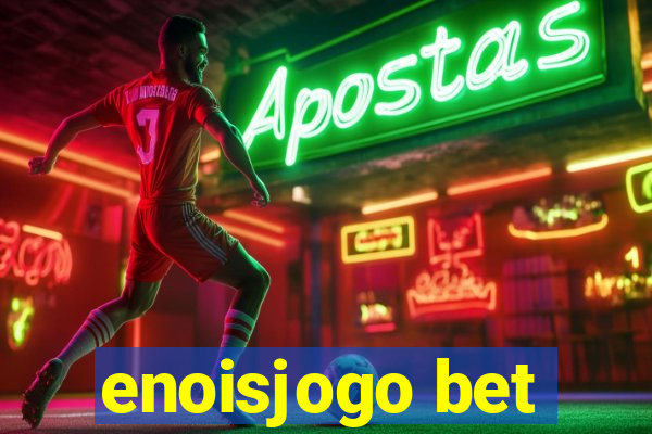 enoisjogo bet